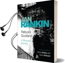 Rebus'S Scotland: A Personal Journey Audiobook download free by Ian Rankin