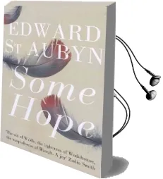 Some Hope Audiobook download free by Edward St Aubyn