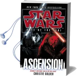 Star Wars: Fate of the Jedi: Ascension Audiobook download free by Christie Golden