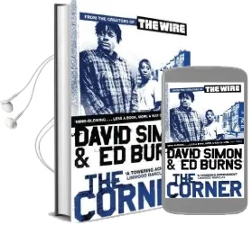 The Corner: A Year in the Life of an Inner-City Neighbourhood Audiobook download free by David Simon