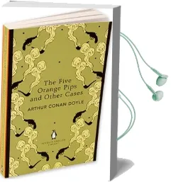 The Five Orange Pips and Other Cases Audiobook download free by Sir Arthur Conan Doyle