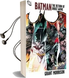 Batman: The Return of Bruce Wayne Audiobook download free by Various