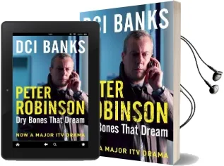 Dci Banks: Dry Bones That Dream Audiobook download free by Peter Robinson