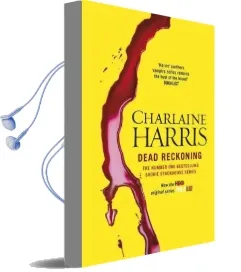 Dead Reckoning: A True Blood Novel Audiobook download free by Charlaine Harris