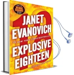 Explosive Eighteen: A Stephanie Plum Novel Audiobook download free by Janet Evanovich