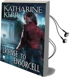 License to Ensorcell Audiobook download free by Katharine Kerr