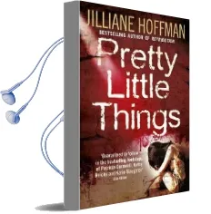 Pretty Little Things Audiobook download free by Jilliane Hoffman