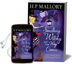 Something Witchy This way Comes Audiobook download free by H P Mallory