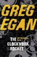 Audiobook The Clockwork Rocket: Orthogonal Book one author Greg Egan