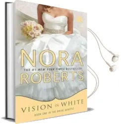 Vision in White Audiobook download free by Nora Roberts