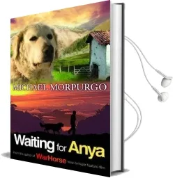 Waiting for Anya Audiobook download free by Michael Morpurgo