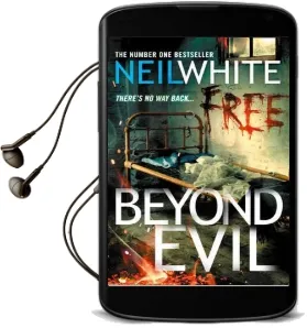 Beyond Evil Audiobook download free by Neil White