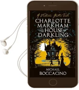 Charlotte Markham and the House of Darkling Audiobook download free by Michael Boccacino