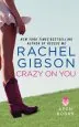 Audiobook Crazy on you author Rachel Gibson