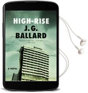 High-Rise Audiobook download free by J G Ballard