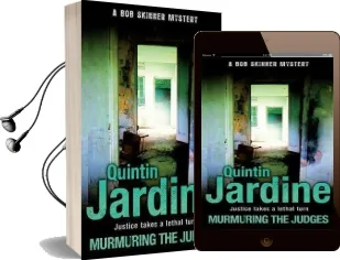 Murmuring the Judges (Bob Skinner Series, Book 8): A Gang of Ruthless Killers Stalk Edinburgh'S Streets Audiobook download free by Quintin Jardine