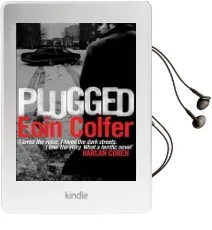 Plugged Audiobook download free by Eoin Colfer