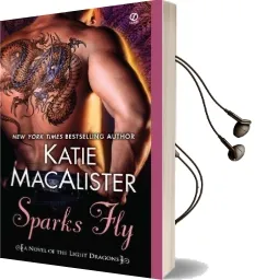 Sparks fly: A Novel of the Light Dragons Audiobook download free by Katie Macalister