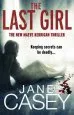 Audiobook The Last Girl: (Maeve Kerrigan 3) author Jane Casey