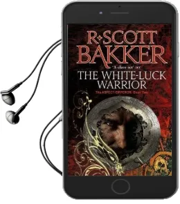 The White-Luck Warrior: Book 2 of the Aspect-Emperor Audiobook download free by R. Scott Bakker