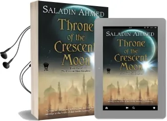 Throne of the Crescent Moon Audiobook download free by Saladin Ahmed