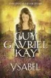 Audiobook Ysabel author Guy Gavriel Kay