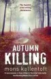 Audiobook Autumn Killing author Mons Kallentoft