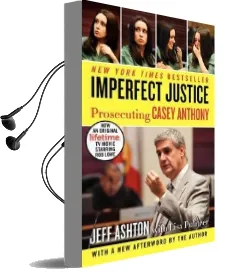 Imperfect Justice: Prosecuting Casey Anthony Audiobook download free by Jeff Ashton