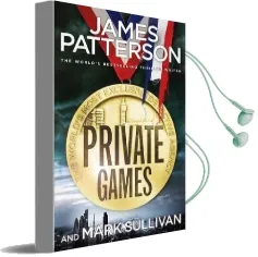 Private Games: (Private 3) Audiobook download free by James Patterson