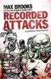 Audiobook Recorded Attacks author Max Brooks