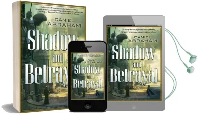 Shadow and Betrayal Audiobook download free by Daniel Abraham