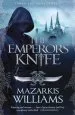 Audiobook The Emperor'S Knife: Tower and Knife Book i author Mazarkis Williams