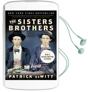 The Sisters Brothers Audiobook download free by Patrick Dewitt