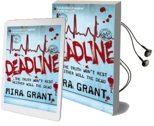 Deadline: The Newsflesh Trilogy: Book 2 Audiobook download free by Mira Grant