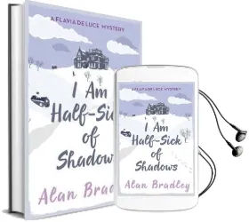 I am Half-Sick of Shadows: A Flavia de Luce Mystery Book 4 Audiobook download free by Alan Bradley