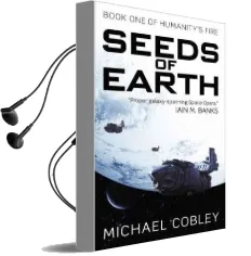 Seeds of Earth Audiobook download free by Michael Cobley