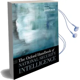 The Oxford Handbook of National Security Intelligence Audiobook download free by Loch K. Johnson