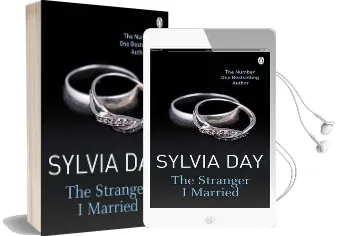 The Stranger i Married Audiobook download free by Sylvia Day
