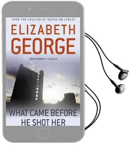 What Came Before he Shot her Audiobook download free by Elizabeth George