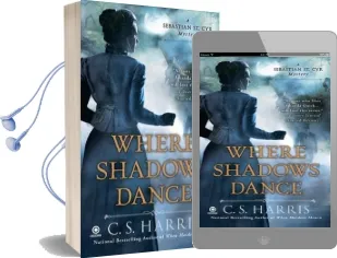 Where Shadows Dance Audiobook download free by C S Harris