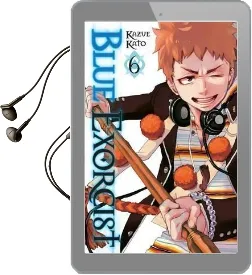 Blue Exorcist, Vol. 6 Audiobook download free by Kazue Kato