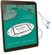 Fun Home: A Family Tragicomic Audiobook download free by Alison Bechdel
