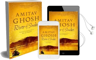 River of Smoke: Ibis Trilogy Book 2 Audiobook download free by Amitav Ghosh