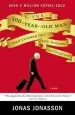 Audiobook The 100-Year-Old man who Climbed out the Window and Disappeared author Jonas Jonasson
