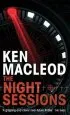 Audiobook The Night Sessions: A Novel author Ken Macleod
