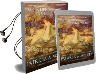 Wonders of the Invisible World Audiobook download free by Patricia A. Mckillip