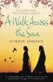 Audiobook A Walk Across the sun author Corban Addison