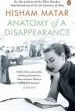 Audiobook Anatomy of a Disappearance author Hisham Matar