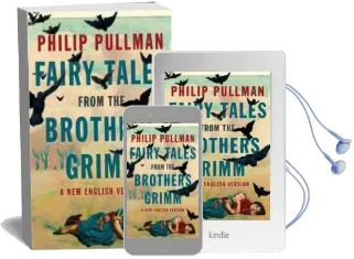 Fairy Tales From the Brothers Grimm: A new English Version Audiobook download free by Philip Pullman