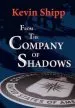 Audiobook From the Company of Shadows author Kevin Michael Shipp